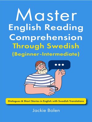 cover image of Master English Reading Comprehension Through Swedish (Beginner-Intermediate)